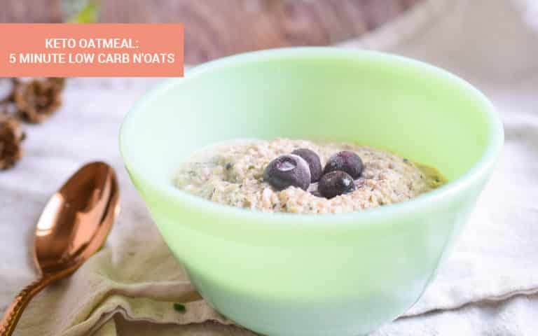 Easy Keto Meal: Oatmeal and other breakfast ideas